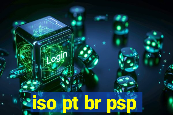 iso pt br psp